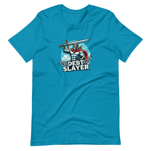 Debt Slayer unisex t-shirt